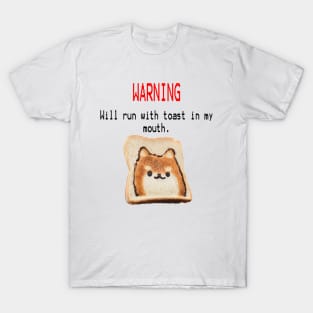 I run with toast T-Shirt